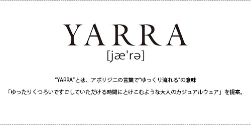 Yarra ヤラ ナチュラルファッションセレクトショップfirst